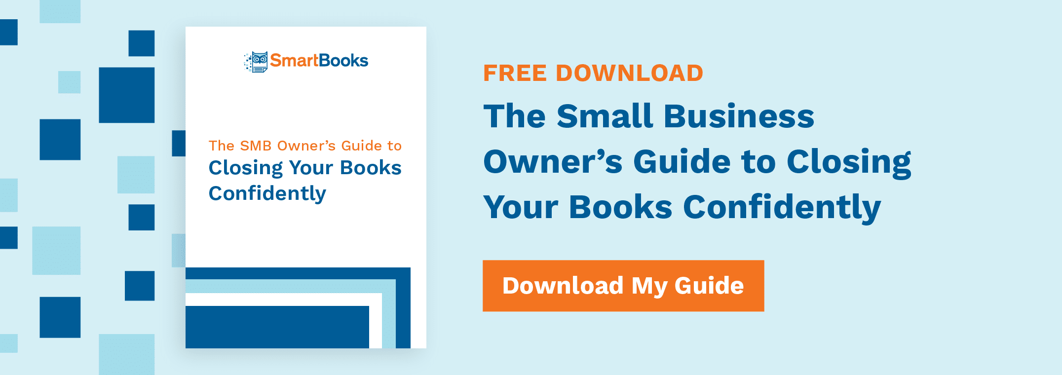 The Small Business Owner's Guide to Closing Your Books Confidently