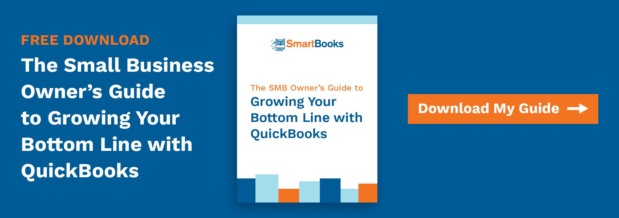 The Small Business Owner’s Guide to Growing Your Bottom Line with QuickBooks